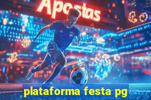 plataforma festa pg